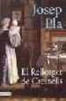 EL RELLOTGER DE CREIXELLS de PLA, JOSEP 