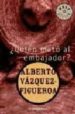 QUIEN MATO AL EMBAJADOR de VAZQUEZ-FIGUEROA, ALBERTO 