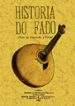 HISTORIA DO FADO (FACSIMIL) di CARVALHO, PINTO DE 
