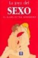 LA JOYA DEL SEXO. EL KAMA SUTRA MODERNO di LORBAIS, JEAN 