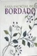 GUIA ESENCIAL DEL BORDADO di VV.AA. 