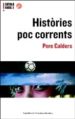 HISTORIES POC CORRENTS (INCLOU CD) de CALDERS, PERE 