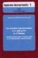 LOS TRATADOS INTERNACIONALES Y SU APLICACION EN EL TIEMPO: CONSID ERACIONES SOBRE EL EFECTO DE LAS DISPOSICIONES CONVENCIONALES (CUADERNOS INTERNACIONALES, 4) di CALATAYUD ORIHUELA, ESPERANZA 