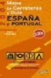 MAPA DE CARRETERAS Y GUIA ESPAA Y PORTUGAL 2004 (1:800000) di VV.AA. 