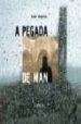 A PEGADA DE MAN di ABELEIRA, XOAN 
