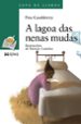 A LAGOA DAS NENAS MUDAS de CASALDERREY, FINA 