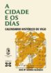 A CIDADE E OS DIAS di ALVAREZ BLAZQUEZ, XOSE MARIA 