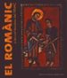 EL ROMANIC EN LES COLLECCIONS DEL MNAC de CASTIEIRAS GONZALEZ, MANUEL  CAMPS I SORIA, JORDI 