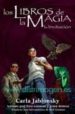 LOS LIBROS DE LA MAGIA. LA INVITACION de JABLONSKY, CARLA 