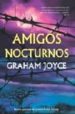 AMIGOS NOCTURNOS de JOYCE, GRAHAM 