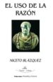 EL USO DE LA RAZON di BLAZQUEZ, NICETO 
