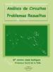 ANALISIS DE CIRCUITOS: PROBLEMAS RESUELTSO de SIMON RODRIGUEZ, MARIA ANTONIA  PENA, FRANCISCO DAVID DE LA 