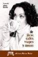 DE LIBROS, CAFES, VIAJES Y SUEOS de GOMEZ MANCHA, FERNANDO 