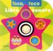 TOCA, TOCA (LIBRO SONORO) de SMITH, J.M. 