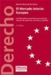 EL MERCADO INTERIOR EUROPEO: LAS LIBERTADES ECONOMICAS COMUNITARI AS: MERCANCIAS, PERSONAS SERVICIOS Y CAPITALES (2 ED) di PEREZ DE LAS HERAS, BEATRIZ 