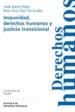 IMPUNIDAD, DERECHOS HUMANOS Y JUSTICIA TRANSICIONAL di BONET PEREZ, JORDI 