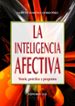 LA INTELIGENCIA AFECTIVA: TEORIA, PRACTICA Y PROGRAMA de MARTINEZ-OTERO, VALENTIN 