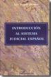 INTRODUCCION AL SISTEMA JUDICIAL ESPAOL di VV.AA