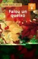 FALOU UN QUEIXO di KUHN-BODE, HEIDI 
