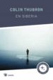 EN SIBERIA de THUBRON, COLIN 