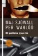 EL POLICIA QUE RIE de SJOWALL, MAJ  WAHLOO, PER 