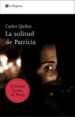 LA SOLITUD DE PATRICIA  II PREMI CRIMS DE TINTA de QUILEZ, CARLES 