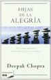 HIJAS DE LA ALEGRIA de CHOPRA, DEEPAK 
