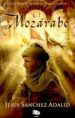 EL MOZARABE de SANCHEZ ADALID, JESUS 