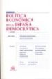 POLITICA ECONOMICA EN LA ESPAA DEMOCRATICA (2 ED) di VV.AA. 