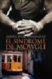 EL SINDROME DE MOWGLI ( PREMIO INTERNACIONAL DE NOVELA LUIS BEREN GUER 2008) de PEREZ DOMINGUEZ, ANDRES 