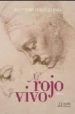 AL ROJO VIVO de FORCELLINO, ANTONIO 