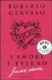 L'AMORE E ETERNO FINCHE DURA di GERVASO, ROBERTO 