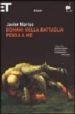 DOMANI NELLA BATTAGLIA PENSA A ME di MARIAS, JAVIER 