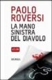 LA MANO SINISTRA DEL DIAVOLO de ROVERSI, PAOLO 