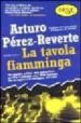 LA TAVOLA FIAMMINGA di PEREZ-REVERTE, ARTURO 