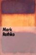 MARK ROTHKO. EDIZ. INGLESE de WICK, OLIVER 