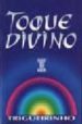 TOQUE DIVINO de TRIGUEIRINHO 