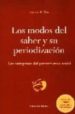 LOS MODOS DEL SABER Y SU PERIODIZACION: LAS CATEGORIAS DEL PENSAM IENTO SOCIAL (2 ED.) di DRI, RUBEN 