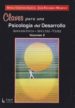 CLAVES PARA UNA PSICOLOGIA DEL DESARROLLO: ADOLESCENCIA, ADULTEZ, VEJEZ (VOL. II) di GRIFFA, MARIA CRISTINA  MORENO, JOSE EDUARDO 