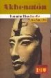 AKHENATON, FARAON ILUMINADO(COLECCION 100 PERSONAJES) di VALENCIA VILLA, JAIME 