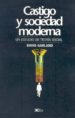 CASTIGO Y SOCIEDAD MODERNA: UN ESTUDIO DE TEORIA SOCIAL di GARLAND, DAVID 