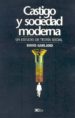 CASTIGO Y SOCIEDAD MODERNA: UN ESTUDIO DE TEORIA SOCIAL de GARLAND, DAVID 