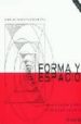 FORMA Y ESPACIO: REPRESENTACION GRAFICA DE LA ARQUITECTURA (INCLU YE CD) di BUSTAMANTE ACUA, MANUEL 