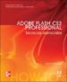 ADOBE FLASH CS3 PROFESSIONAL: TECNICAS ESENCIALES di SCHAEFFER, MARK 