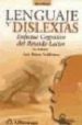 LENGUAJE Y DISLEXIAS: ENFOQUE COGNITIVO DEL RETARDO LECTOR (3 ED .) di BRAVO VALDIVIESO, LUIS 
