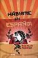 HABLAME EN ESPAOL: PARA ESTAR EN EL MUNDO de FERRER, EULALIO 