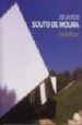 EDUARDO SOUTO DE MOURA: HABITAR di VV.AA. 