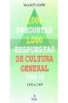 1000 PREGUNTAS 1000 RESPUESTAS DE CULTURA GENERAL (T. II): 1001 A 1500 di FERNANDEZ, ANTONIO 