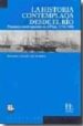 LA HISTORIA CONTEMPLADA DESDE EL RIO: PRESENCIA NAVAL ESPAOLA EN EL PLATA 1776-1900 di MARCO, MIGUEL ANGEL DE 