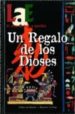 UN REGALO DE LOS DIOSES di ROSSI, RENZO 